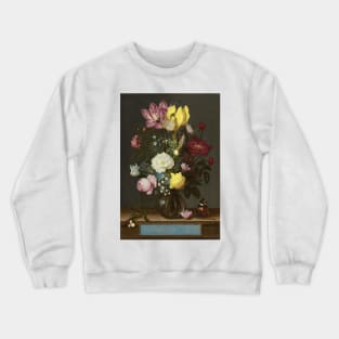 Bouquet of Flowers in a Glass Vase - Ambrosius Bosschaert Painting Crewneck Sweatshirt